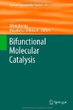 Bifunctional Molecular Catalysis (Topics in Organometallic Chemistry)