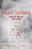Organic Synthesis: State of the Art 2007 - 2009